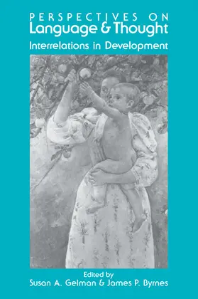 Gelman / Byrnes |  Perspectives on Language and Thought | Buch |  Sack Fachmedien