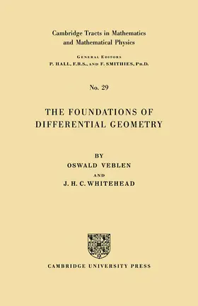 Veblen / Whitehead |  The Foundations of Differential Geometry | Buch |  Sack Fachmedien