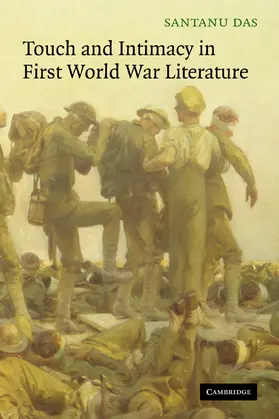Das |  Touch and Intimacy in First World War Literature | Buch |  Sack Fachmedien