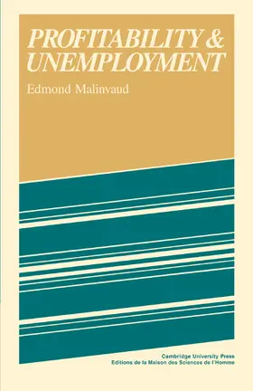 Malinvaud |  Profitability and Unemployment | Buch |  Sack Fachmedien
