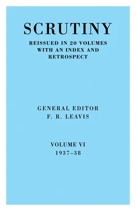 Leavis |  Scrutiny Vol. 6 1937-38 | Buch |  Sack Fachmedien