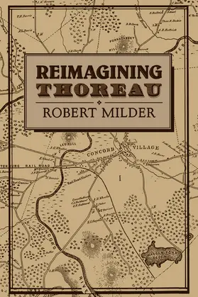 Milder |  Reimagining Thoreau | Buch |  Sack Fachmedien
