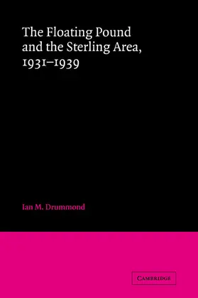 Drummond |  The Floating Pound and the Sterling Area | Buch |  Sack Fachmedien