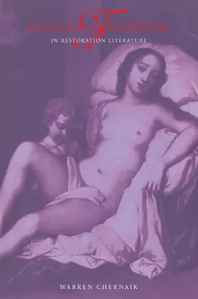Chernaik |  Sexual Freedom in Restoration Literature | Buch |  Sack Fachmedien