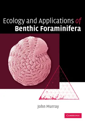 Murray |  Ecology and Applications of Benthic Foraminifera | Buch |  Sack Fachmedien