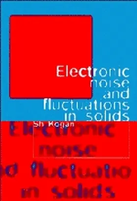 Kogan |  Electronic Noise and Fluctuations in Solids | Buch |  Sack Fachmedien