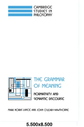 Lance / O'Leary-Hawthorne |  The Grammar of Meaning | Buch |  Sack Fachmedien
