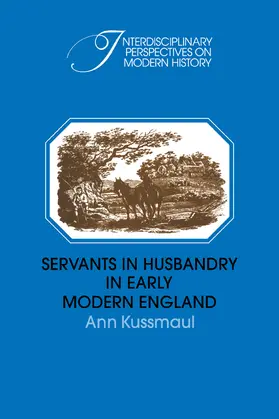 Kussmaul |  Servants in Husbandry in Early Modern England | Buch |  Sack Fachmedien