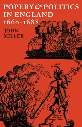 Miller |  Popery and Politics in England 1660 1688 | Buch |  Sack Fachmedien