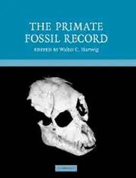 Hartwig |  The Primate Fossil Record | Buch |  Sack Fachmedien