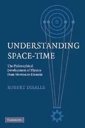 DiSalle | Understanding Space-Time | Buch | 978-0-521-08317-1 | www.sack.de