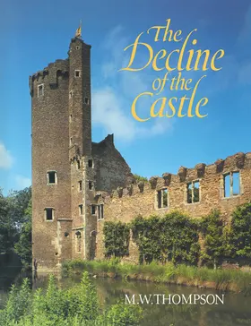 Thompson |  The Decline of the Castle | Buch |  Sack Fachmedien