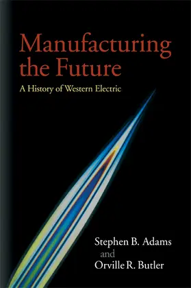 Adams / Butler |  Manufacturing the Future | Buch |  Sack Fachmedien
