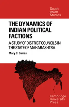 Carras | The Dynamics of Indian Political Factions | Buch | 978-0-521-08521-2 | www.sack.de