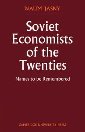 Jasny |  Soviet Economists of the Twenties | Buch |  Sack Fachmedien