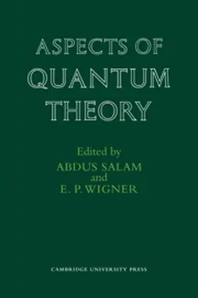 Salam / Wigner |  Aspects of Quantum Theory | Buch |  Sack Fachmedien