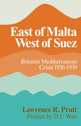 Pratt |  East of Malta, West of Suez | Buch |  Sack Fachmedien