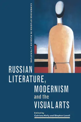 Kelly / Lovell |  Russian Literature, Modernism and the Visual Arts | Buch |  Sack Fachmedien