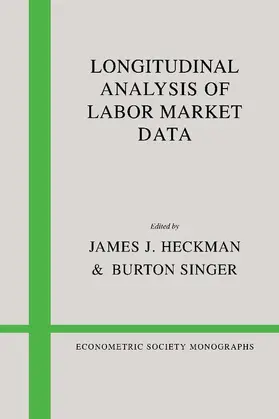 Heckman / Singer |  Longitudinal Analysis of Labor Market Data | Buch |  Sack Fachmedien