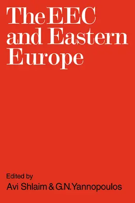 Shlaim |  The EEC and Eastern Europe | Buch |  Sack Fachmedien