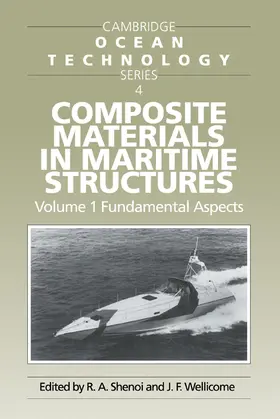 Shenoi / Wellicome |  Composite Materials in Maritime Structures | Buch |  Sack Fachmedien
