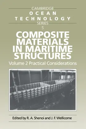 Shenoi / Wellicome |  Composite Materials in Maritime Structures | Buch |  Sack Fachmedien