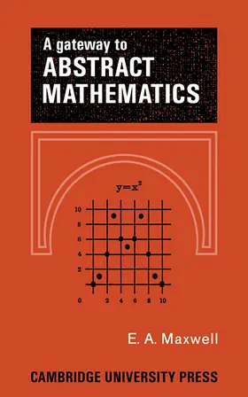 Maxwell |  A Gateway to Abstract Mathematics | Buch |  Sack Fachmedien