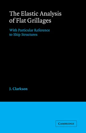 Clarkson |  The Elastic Analysis of Flat Grillages | Buch |  Sack Fachmedien
