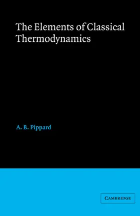 Pippard |  Elements of Classical Thermodynamics | Buch |  Sack Fachmedien