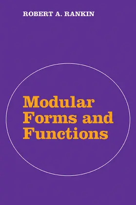 Rankin |  Modular Forms and Functions | Buch |  Sack Fachmedien