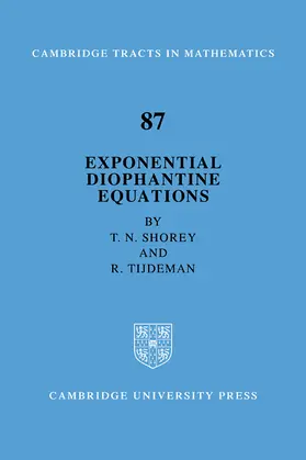 Shorey / Tijdeman |  Exponential Diophantine Equations | Buch |  Sack Fachmedien