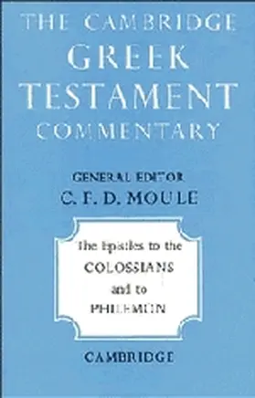 Moule |  The Epistles to the Colossians and to Philemon | Buch |  Sack Fachmedien