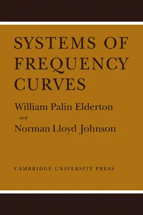 Elderton / Johnson |  Systems of Frequency Curves | Buch |  Sack Fachmedien