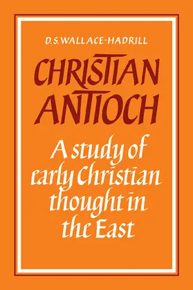 Wallace-Hadrill |  Christian Antioch | Buch |  Sack Fachmedien
