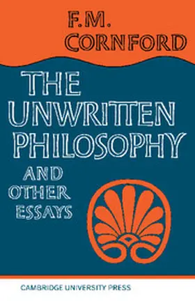 Cornford / Guthrie |  The Unwritten Philosophy and Other Essays | Buch |  Sack Fachmedien