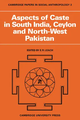 Leach |  Aspects of Caste in South India, Ceylon and North-West Pakistan | Buch |  Sack Fachmedien