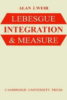 Weir |  Lebesgue Integration and Measure | Buch |  Sack Fachmedien