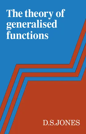 Jones |  The Theory of Generalised Functions | Buch |  Sack Fachmedien