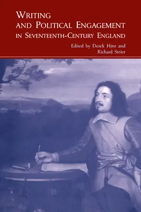 Hirst / Strier |  Writing and Political Engagement in Seventeenth-Century England | Buch |  Sack Fachmedien