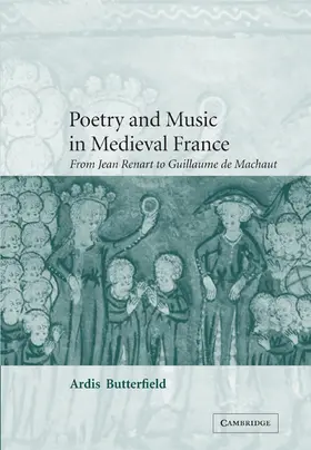 Butterfield |  Poetry and Music in Medieval France | Buch |  Sack Fachmedien