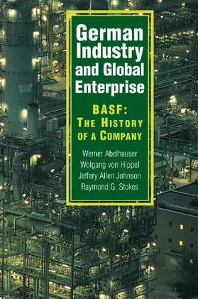 Abelshauser / von Hippel / Johnson |  German Industry and Global Enterprise | Buch |  Sack Fachmedien
