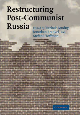 Brudny / Frankel / Hoffman |  Restructuring Post-Communist Russia | Buch |  Sack Fachmedien