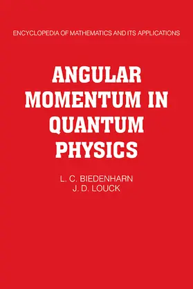 Biedenharn / Louck |  Angular Momentum in Quantum Physics | Buch |  Sack Fachmedien