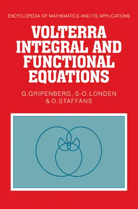 Gripenberg / Londen / Staffans |  Volterra Integral and Functional Equations | Buch |  Sack Fachmedien