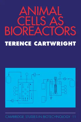 Cartwright |  Animal Cells as Bioreactors | Buch |  Sack Fachmedien