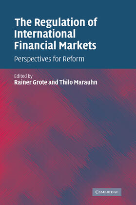 Grote / Marauhn | The Regulation of International Financial Markets | Buch | 978-0-521-10379-4 | sack.de