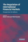 Grote / Marauhn |  The Regulation of International Financial Markets | Buch |  Sack Fachmedien