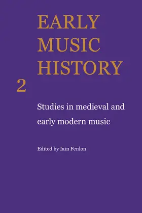 Fenlon |  Early Music History | Buch |  Sack Fachmedien