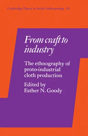Goody |  From Craft to Industry | Buch |  Sack Fachmedien