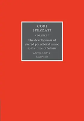 Carver |  Cori Spezzati 2 Volume Set | Buch |  Sack Fachmedien